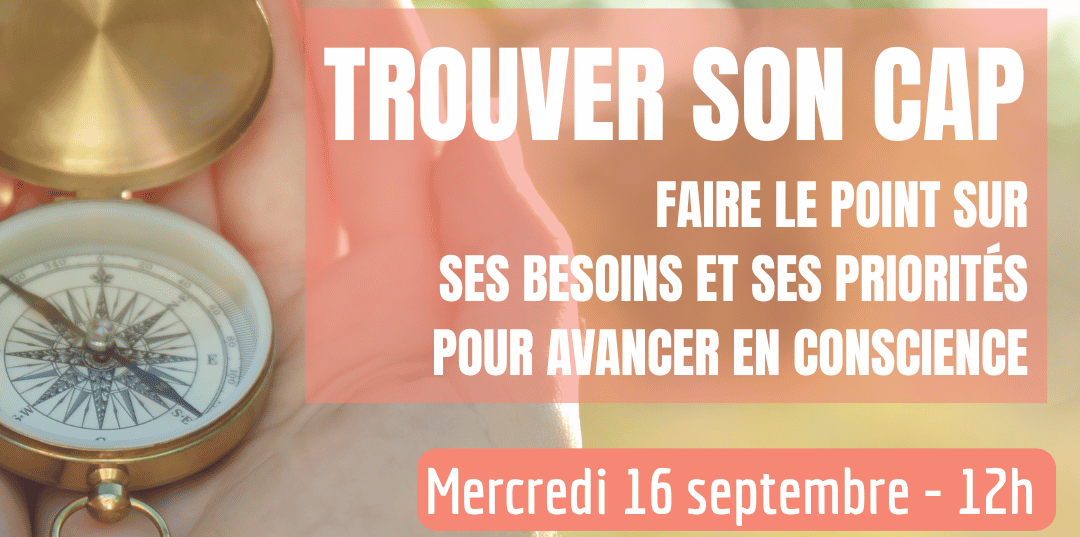 Trouver son cap pour la suite de l’année